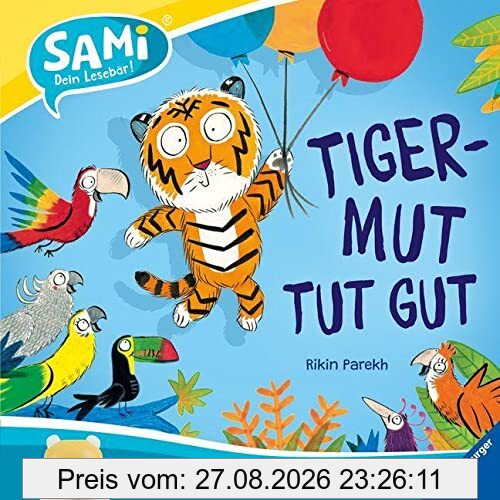 SAMi - Tigermut tut gut (SAMi - dein Lesebär)