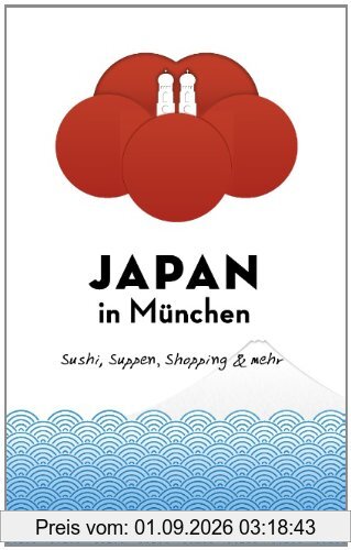 Japan in München: Sushi, Suppen, Shopping & mehr