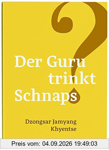 Der Guru trinkt Schnaps?