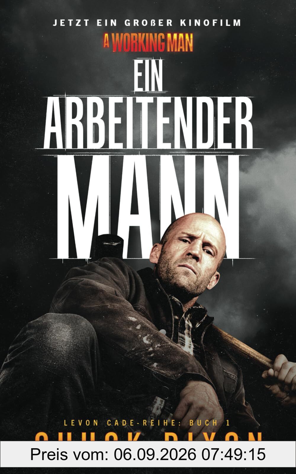 Ein arbeitender Mann: Ein Selbstjustiz-Thriller (Levon Cade)