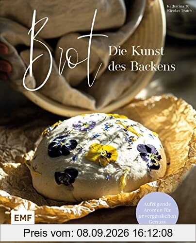 Brot – Die Kunst des Backens: Aufregende Aromen für unvergesslichen Genuss: Zitronen-Baguette mit geröstetem Knoblauch, Walnuss-Birnen-Fougasse, Italienisches Landbrot und mehr