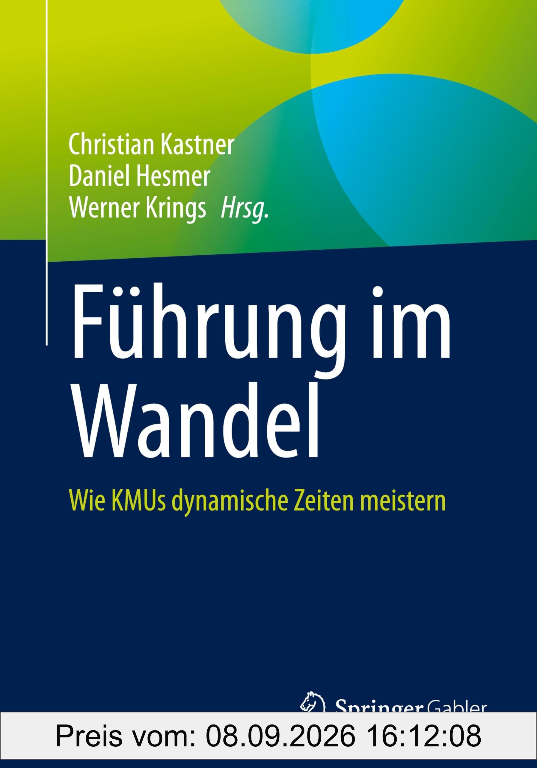 Führung im Wandel: Wie KMUs dynamische Zeiten meistern