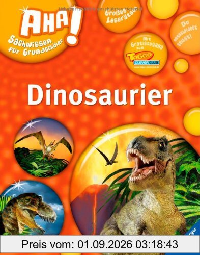 AHA! Sachwissen für Grundschüler: Dinosaurier