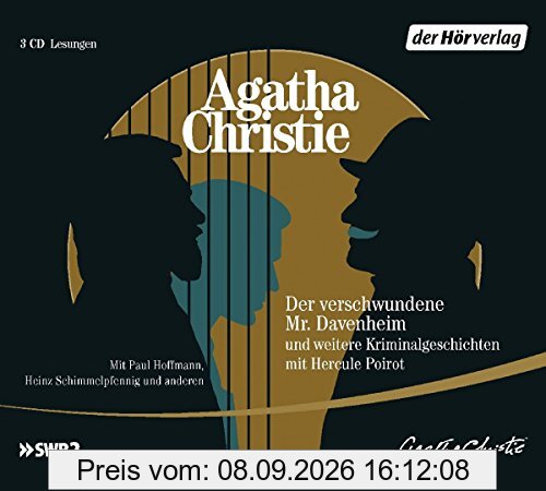 Der verschwundene Mr. Davenheim und weitere Kriminalgeschichten mit Hercule Poirot: Der verschwundene Mr. Davenheim - Die arkadische Hirschkuh - Der ... Schwarzdrosseln - Lasst Blumen sprechen