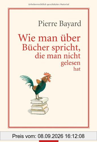 Wie man über Bücher spricht, die man nicht gelesen hat
