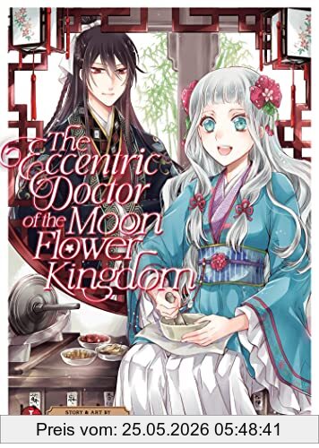 Tohru Himuka The Eccentric Doctor Of The Moon Flower Kingdom Vol. 1