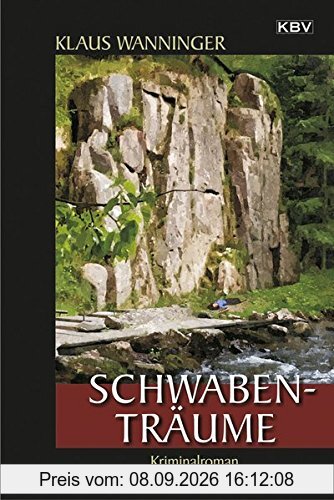Schwaben-Träume: Kommissar Braigs achtzehnter Fall