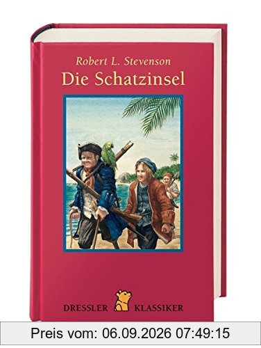 Die Schatzinsel (Dressler Klassiker)