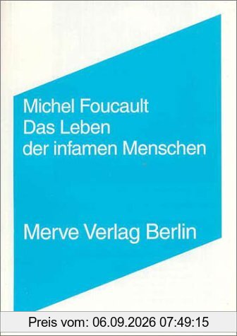 Das Leben der infamen Menschen