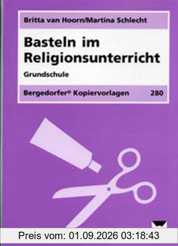 Basteln im Religionsunterricht. Grundschule