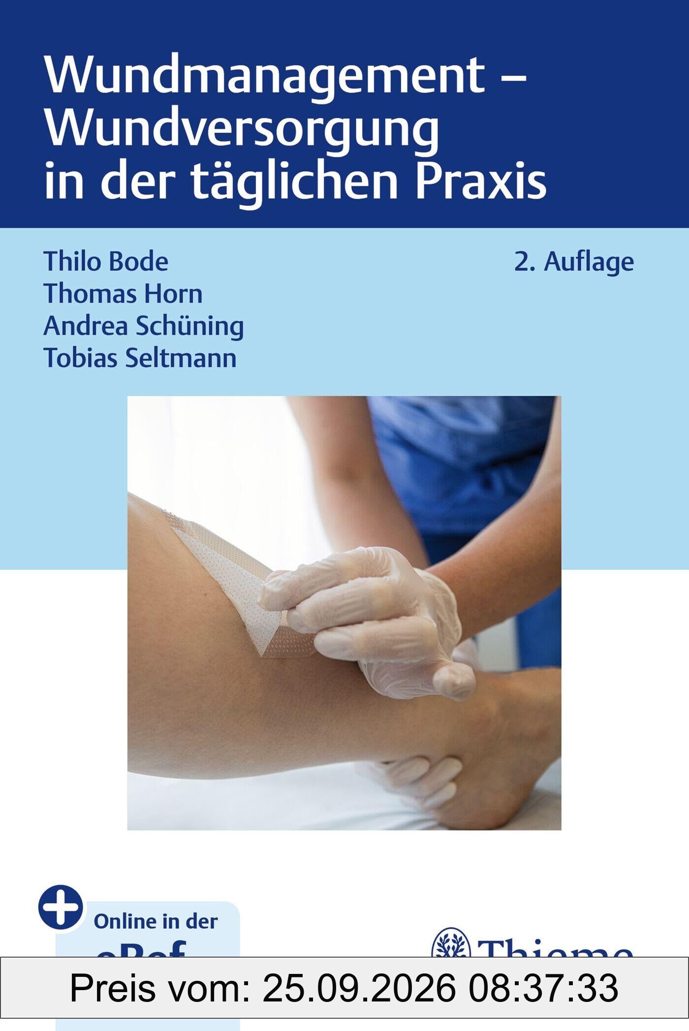 Wundmanagement - Wundversorgung in der täglichen Praxis