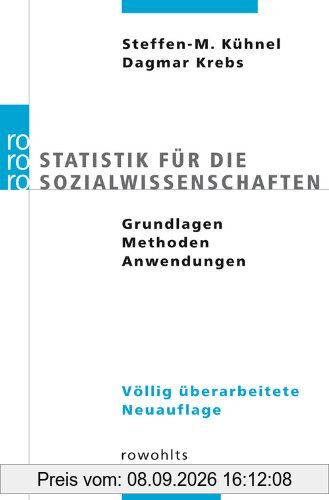 Statistik für die Sozialwissenschaften: Grundlagen, Methoden, Anwendungen