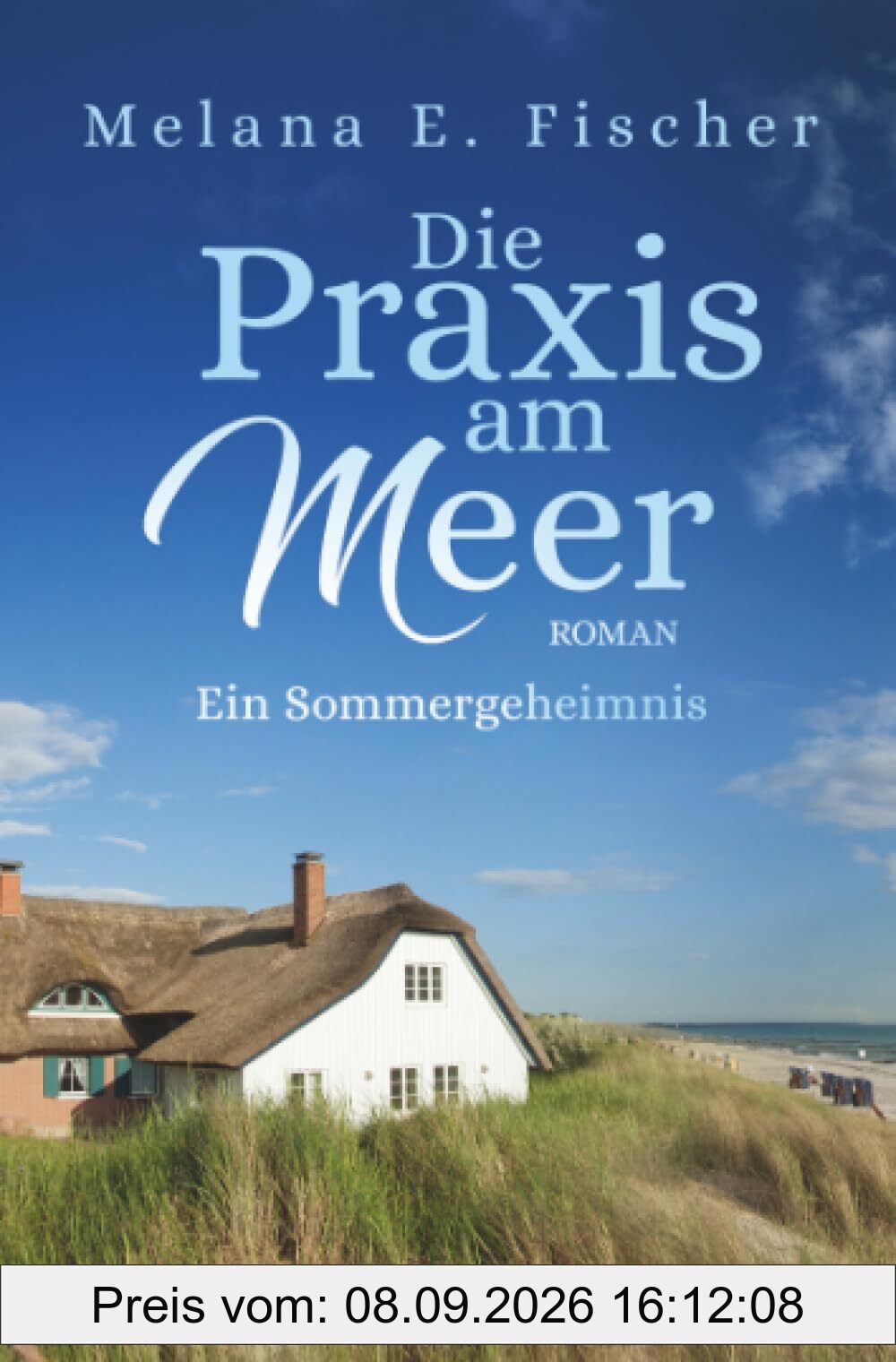 Die Praxis am Meer - Ein Sommergeheimnis: DE (Praxis–am–Meer–Reihe)