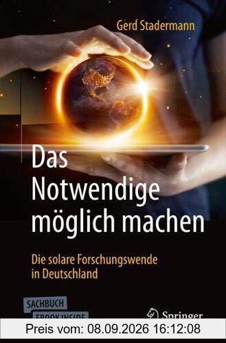 Das Notwendige möglich machen: Die solare Forschungswende in Deutschland