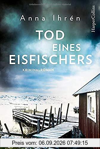 Tod eines Eisfischers (Ein Fall für Dennis Wilhelmson, Band 2)