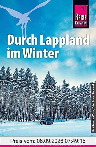 Reise Know-How Reiseführer Durch Lappland im Winter