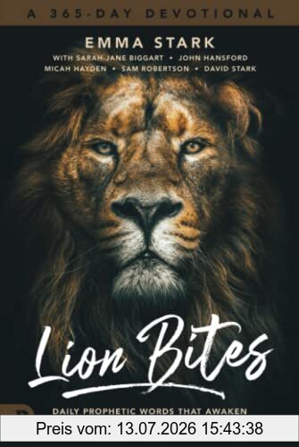 Emma Stark Lion Bites, Daily Prophetic Words That Awaken The Spiritual Warrior In You!