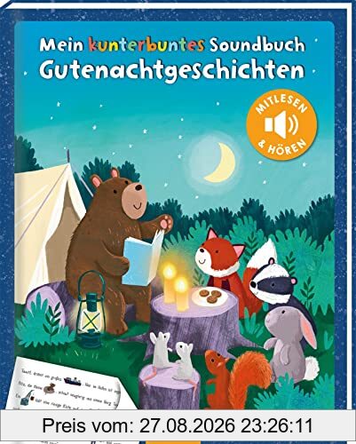 Mein kunterbuntes Soundbuch: Gutenachtgeschichten: Mitlesen und hören | Hochwertiges Vorlesesoundbuch zum Mitlesen mit dazugehörigen Sounds für Kinder ab 24 Monaten