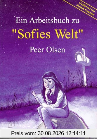 Ein Arbeitsbuch zu 'Sofies Welt'