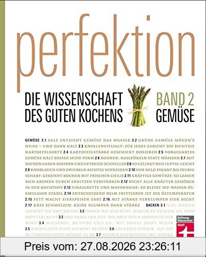 Perfektion. Die Wissenschaft des guten Kochens: Band 2: Gemüse