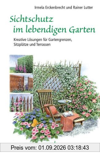 Sichtschutz im lebendigen Garten