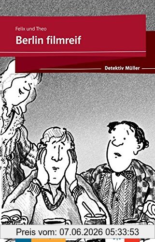 Felix Berlin Filmreif (Detektiv Müller)