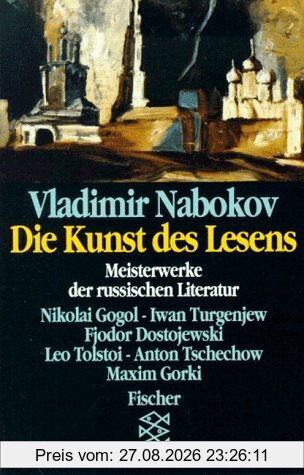 Die Kunst des Lesens. Meisterwerke der russischen Literatur