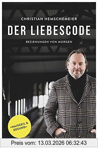 Christian Hemschemeier Der Liebescode, Beziehungen Von Morgen