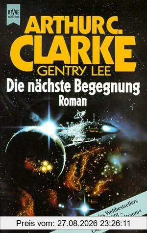 Die nächste Begegnung. Roman.