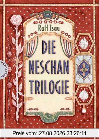 Die Neschan-Trilogie: Die Träume des Jonathan Jabbok / Das Geheimnis des siebten Richters / Das Lied der Befreiung Neschans