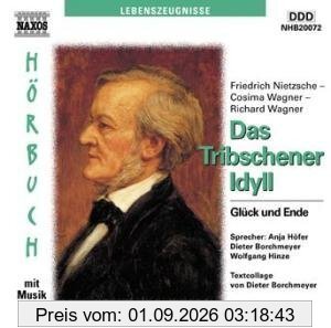 Das Tribschener Idyll, 2 CD-Audio: Glück und Ende