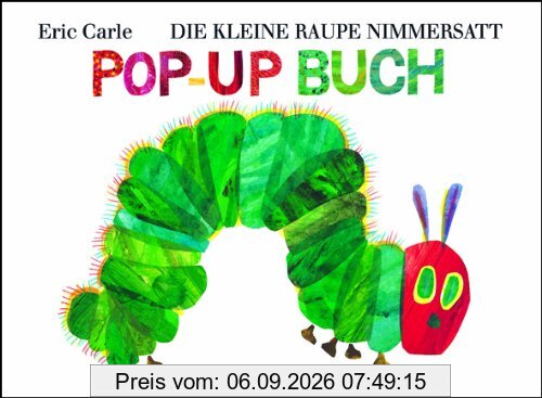 Die kleine Raupe Nimmersatt. Pop-up-Buch
