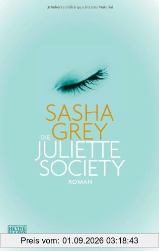 Die Juliette Society: Roman