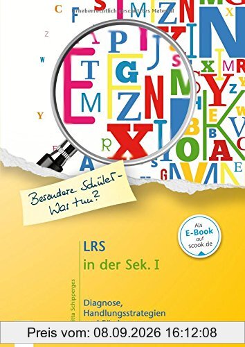 LRS in der Sek. : Diagnose, Handlungsstrategien und Förderung