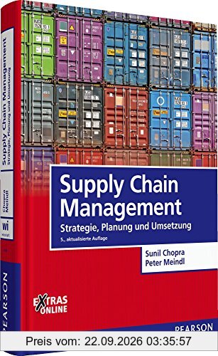 Supply Chain Management: Strategie, Planung und Umsetzung (Pearson Studium - Economic BWL)