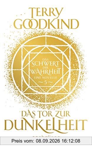 Das Tor zur Dunkelheit - Das Schwert der Wahrheit: Eine Novelle (Die Kinder von D’Hara, Band 5)