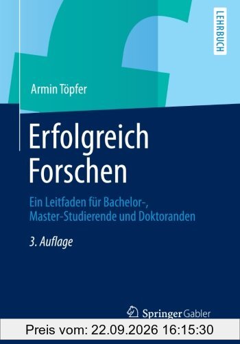 Erfolgreich Forschen (Springer-Lehrbuch)