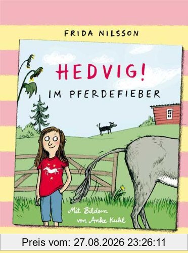 Hedvig! Im Pferdefieber