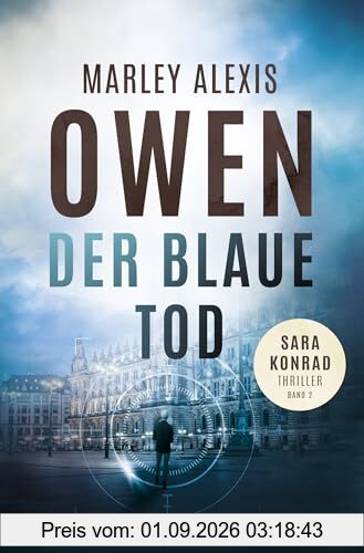 Der blaue Tod: Sara Konrad Thriller (Band 2)