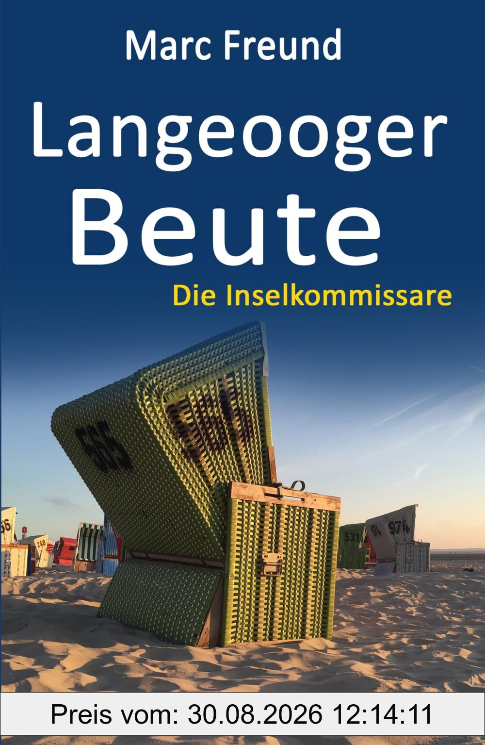 Langeooger Beute. Ostfrieslandkrimi - Nordseekrimi