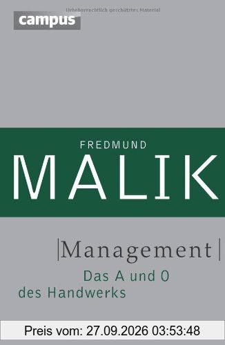 Management: Das A und O des Handwerks (Management: Komplexität meistern (Malik))