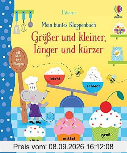 Mein buntes Klappenbuch: Größer und kleiner, länger und kürzer