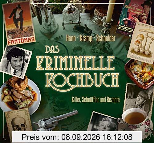 Das kriminelle Kochbuch: Killer, Schnüffler und Rezepte (KBV-Krimi)
