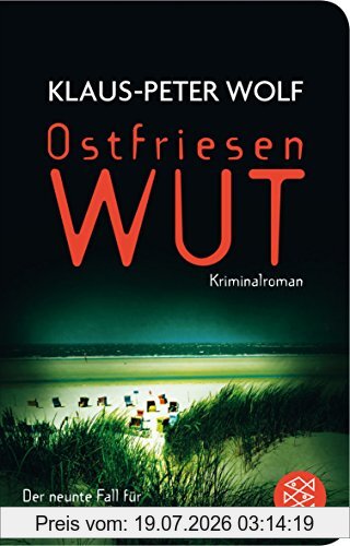 Klaus-Peter Wolf Ostfriesenwut, Der Neunte Fall Für Ann Kathrin Klaasen (Fischer TaschenBibliothek)