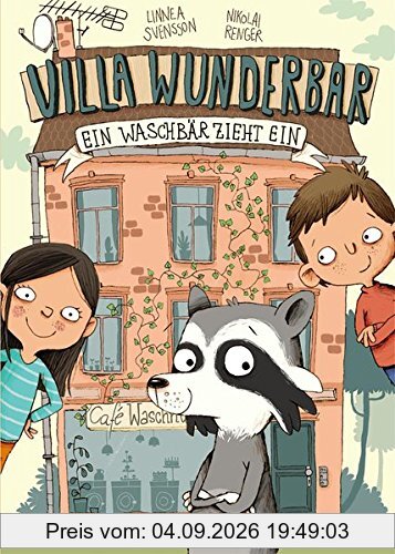 Villa Wunderbar - Ein Waschbär zieht ein