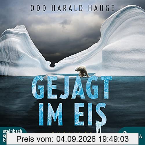Gejagt im Eis: Thriller