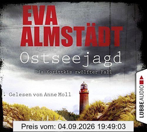 Ostseejagd: Pia Korittkis zwölfter Fall. Kriminalroman. (Kommissarin Pia Korittki, Band 12)