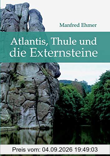 Atlantis, Thule und die Externsteine