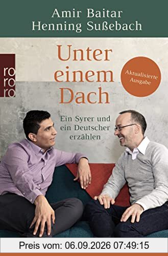 Unter einem Dach: Ein Syrer und ein Deutscher erzählen