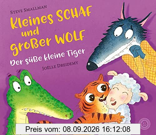 Kleines Schaf und großer Wolf - Der süße kleine Tiger: Ein neues Abenteuer vom kleinen Schaf und großen Wolf